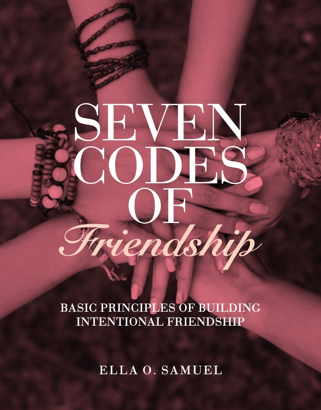 7 Codes of friendship - EllazloungeConcepts | Flutterwave Store